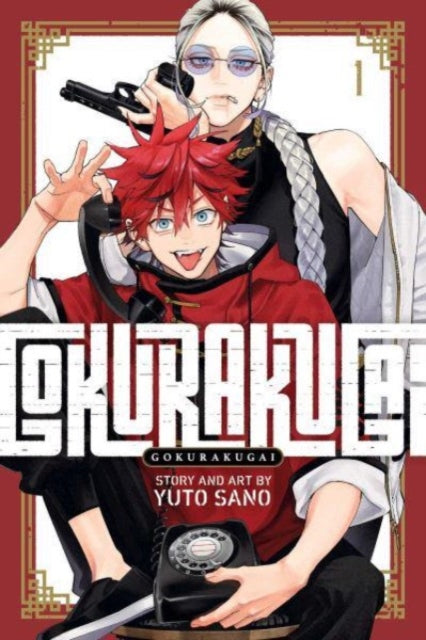 Book cover of: Gokurakugai, Vol. 1. By: Yuto Sano