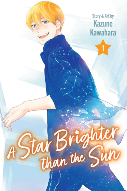 Book cover of: Star Brighter than the Sun, Vol. 1. By: Kazune Kawahara