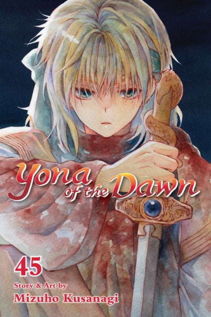 Book cover of: Yona of the Dawn, Vol. 45