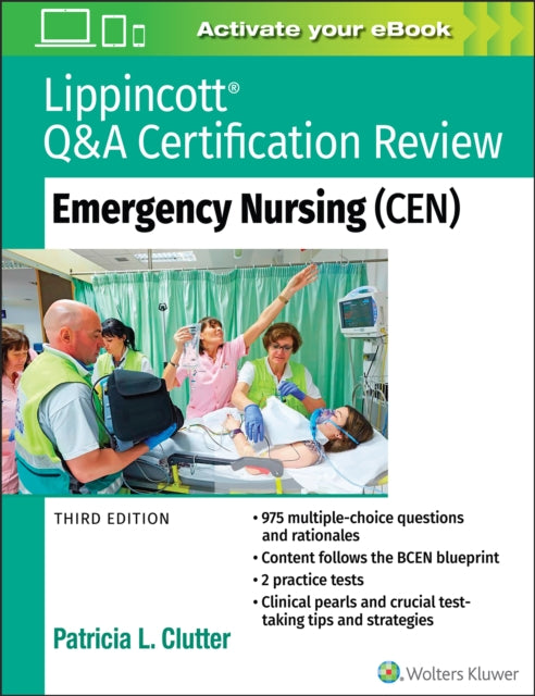 Book cover of: Lippincott Q&A Certification Review: Emergency Nursing (CEN). By: Patricia Clutter