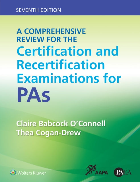 Book cover of: Comprehensive Review for the Certification and Recertification Examinations for PAs. By: Claire O'Connell