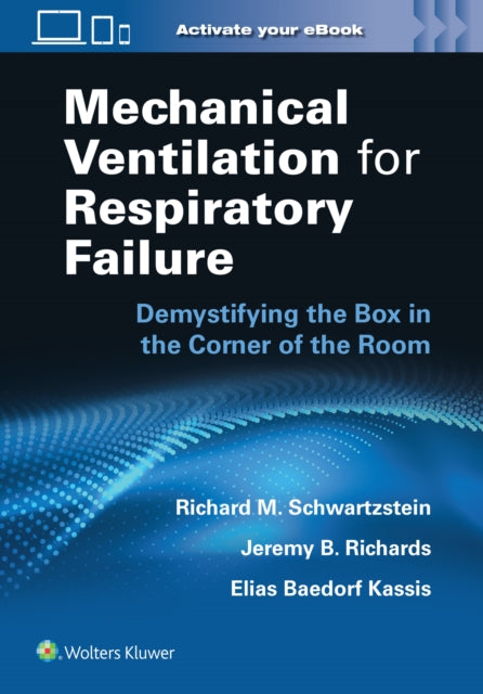 Book cover of: Mechanical Ventilation for Respiratory Failure. By: SCHWARTZSTEIN