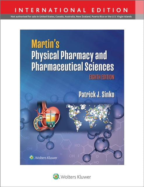 Book cover of: Martin's Physical Pharmacy and Pharmaceutical Sciences. By: SINKO