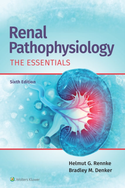 Book cover of: Renal Pathophysiology. By: Helmut Rennke