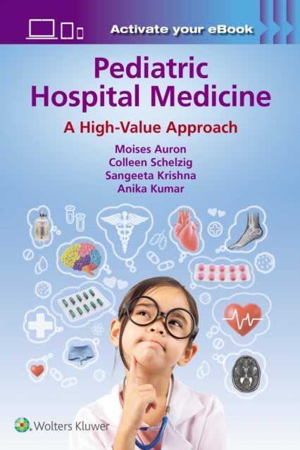 Book cover of: Pediatric Hospital Medicine. By: Moises Auron