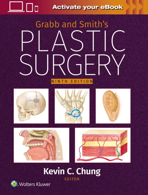 Book cover of: Grabb and Smith's Plastic Surgery: Print + eBook with Multimedia. By: Kevin C. Chung