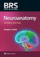 Book cover of: BRS Neuroanatomy. By: Douglas J. Gould
