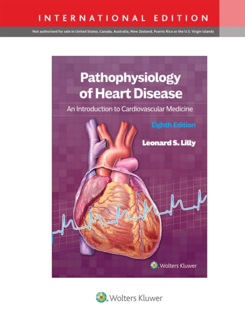 Book cover of: Pathophysiology of Heart Disease. By: Leonard S. Lilly
