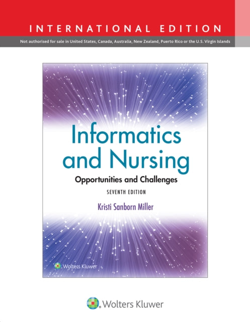 Book cover of: Informatics and Nursing. By: Kristi Sanborn Miller