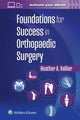 Book cover of: Foundations for Success in Orthopaedic Surgery. By: VALLIER