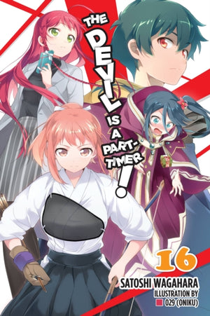 Devil Is a Part-Timer!, Vol. 16 (light novel)
