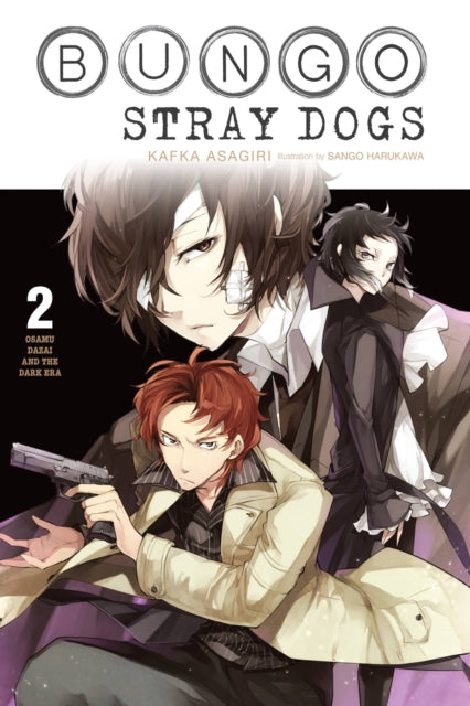 Book cover of: Bungo Stray Dogs, Vol. 2 (light novel). By: 朝霧カフカ