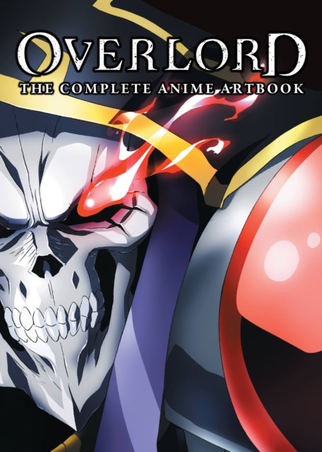 Book cover of: Overlord: The Complete Anime Artbook. By: Hobby Book Hobby Book Editorial Department