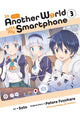 Book cover of: In Another World with My Smartphone, Vol. 3 (manga). By: Patora Fuyuhara