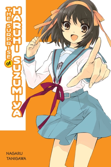 Book cover of: Surprise of Haruhi Suzumiya (light novel). By: Nagaru Tanigawa
