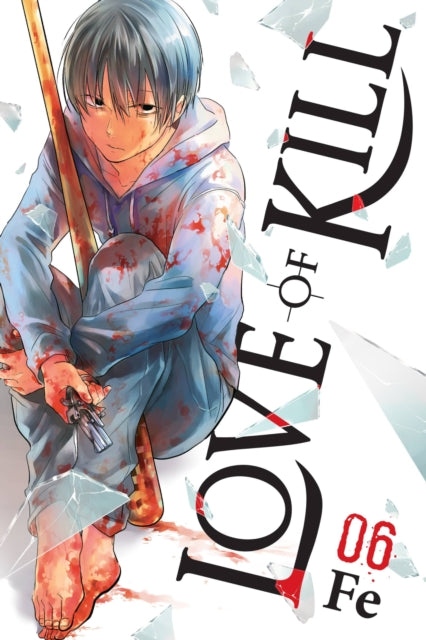 Book cover of: Love of Kill, Vol. 6. By: Fe