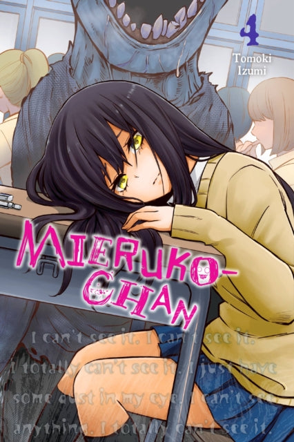 Book cover of: Mieruko-chan, Vol. 4. By: Tomoki Izumi