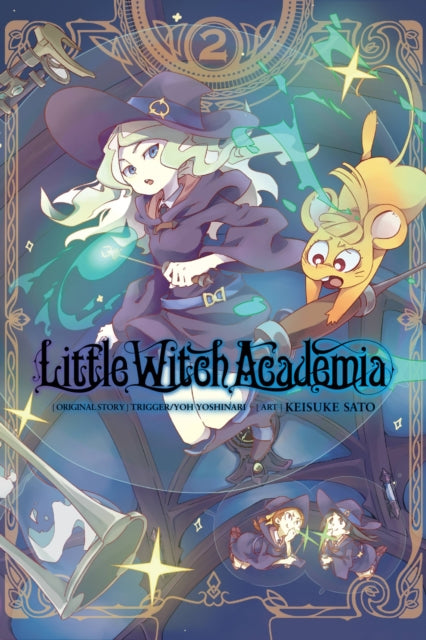 Book cover of: Little Witch Academia, Vol. 2 (manga). By: Yoh Yoshinari, Keisuke Sato