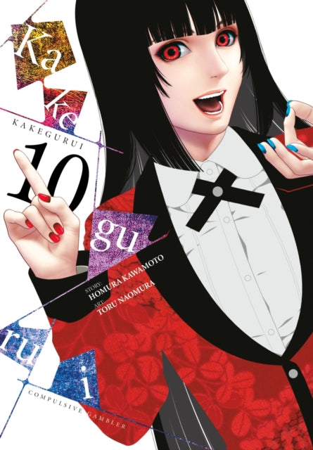 Book cover of: Kakegurui - Compulsive Gambler -, Vol. 10. By: Homura Kawamoto
