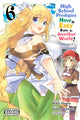 Book cover of: High School Prodigies Have It Easy Even in Another World!, Vol. 6 (manga). By: Riku Misori