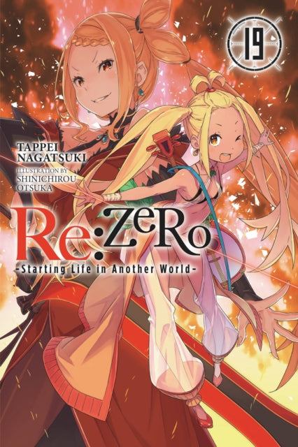 Book cover of: Re:ZERO -Starting Life in Another World-, Vol. 19 (light novel). By: 長月達平