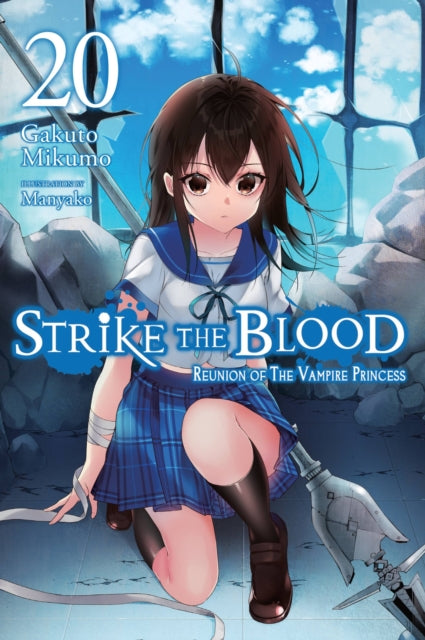 Book cover of: Strike the Blood, Vol. 20 (light novel). By: Gakuto Mikumo
