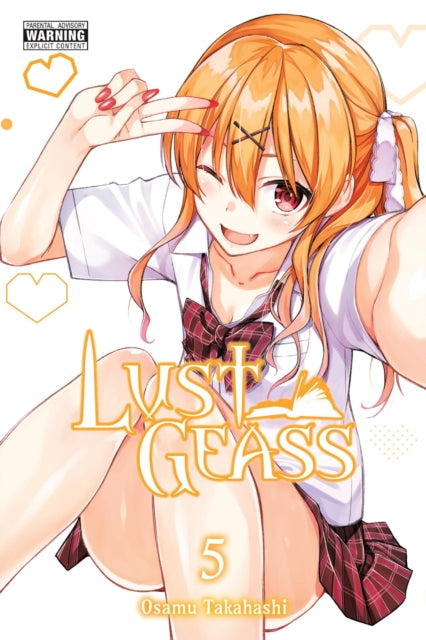Book cover of: Lust Geass, Vol. 5. By: Osamu Takahashi