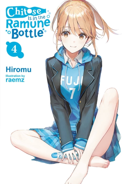 Book cover of: Chitose Is in the Ramune Bottle, Vol. 4. By: Hiromu
