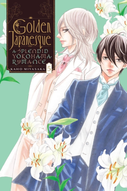 Book cover of: Golden Japanesque: A Splendid Yokohama Romance, Vol. 5. By: Kaho Miyasaka