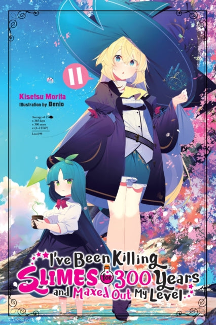 Book cover of: I've Been Killing Slimes for 300 Years and Maxed Out My Level, Vol. 11. By: Kisetsu Morita