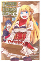 Book cover of: Banished from the Hero's Party, I Decided to Live a Quiet Life in the Countryside, Vol. 5 (manga). By: Zappon