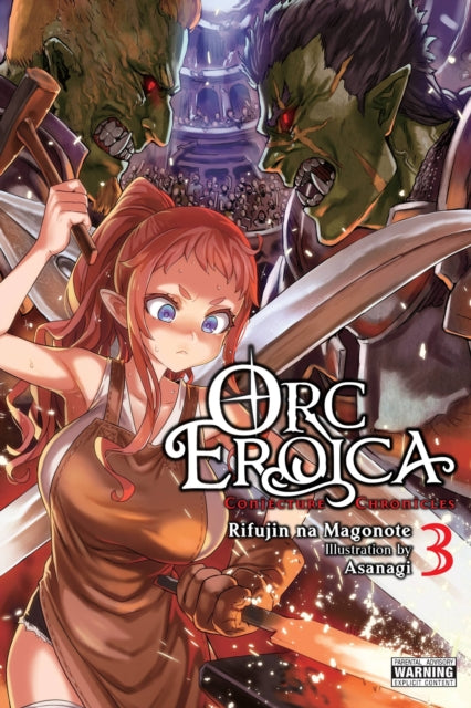 Book cover of: Orc Eroica, Vol. 3 (light novel). By: 理不尽な孫の手