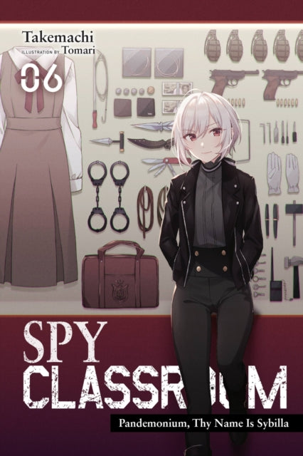 Book cover of: Spy Classroom, Vol. 6 (light novel). By: Takemachi