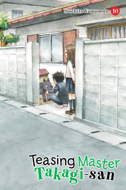 Book cover of: Teasing Master Takagi-san, Vol. 10. By: 山本 崇一朗