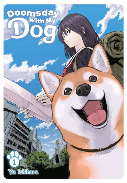 Book cover of: Doomsday with My Dog, Vol. 1. By: Yu Isihara