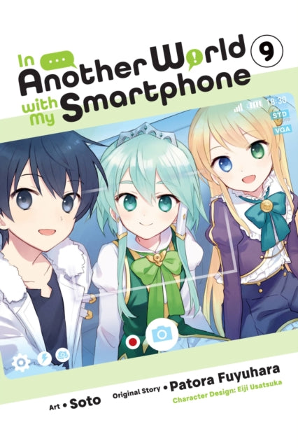 Book cover of: In Another World with My Smartphone, Vol. 9 (manga). By: Patora Fuyuhara