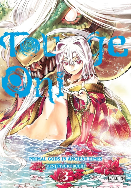 Book cover of: Touge Oni: Primal Gods in Ancient Times, Vol. 3. By: Kenji Tsurubuchi
