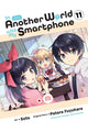 Book cover of: In Another World with My Smartphone, Vol. 11 (manga). By: Patora Fuyuhara