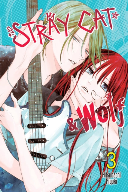 Book cover of: Stray Cat & Wolf, Vol. 3. By: Mitsubachi Miyuki
