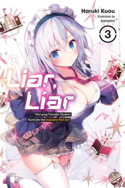Book cover of: Liar, Liar, Vol. 3. By: Haruki Kuou
