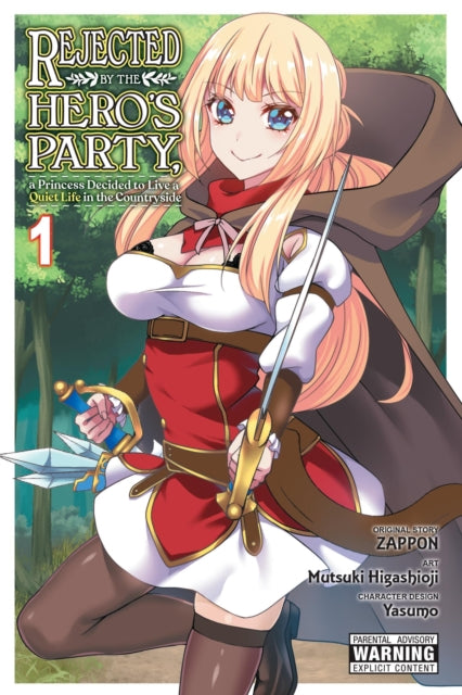 Rejected by the Hero's Party, a Princess Decided to Live a Quiet Life in the Countryside, Vol. 1 9781975371395 Zappon