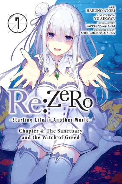 Book cover of: Re:ZERO -Starting Life in Another World-, Chapter 4: The Sanctuary and the Witch of Greed, Vol. 7 (manga). By: 長月達平