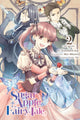 Book cover of: Sugar Apple Fairy Tale, Vol. 2 (manga). By: YozoranoUdon