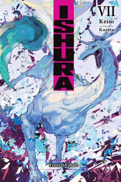 Book cover of: Ishura, Vol. 7. By: Keiso