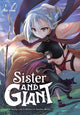 Book cover of: Sister and Giant: A Young Lady Is Reborn in Another World, Vol. 1. By: Be-con