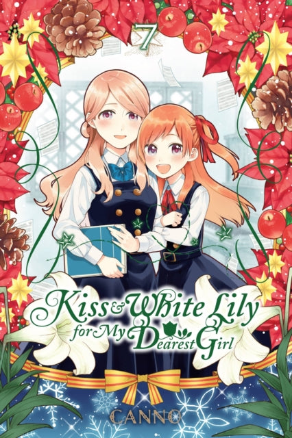 Kiss and White Lily for My Dearest Girl, Vol. 7 9781975380991 Canno