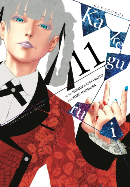 Book cover of: Kakegurui - Compulsive Gambler -, Vol. 11