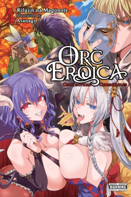 Book cover of: Orc Eroica, Vol. 4 (light novel). By: 理不尽な孫の手