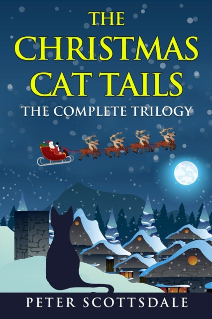 Book cover of: Christmas Cat Tails. By: Peter Scottsdale