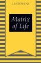 Book cover of: Matrix of Life. By: L. B. Stephens